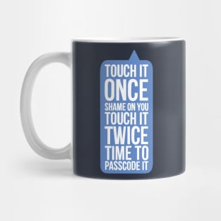 Time To Passcode It Mug